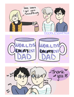 doodlesoneros: happy fathers day! (x)