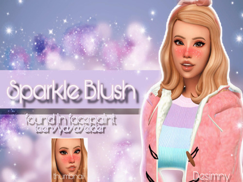 Sparkle Blush! Located in facepaint [I have trouble in actually putting them in the blush category, 