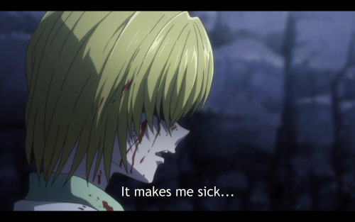 Kurapika is not a violent person.He doesn’t revel in it. Vengeance doesn’t make him