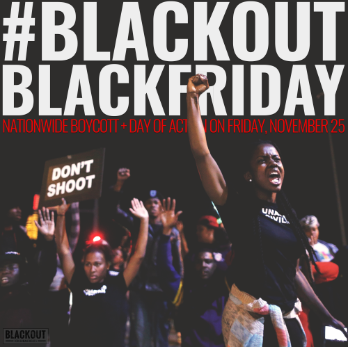 Our Third Annual #BlackoutBlackFriday is Today. Join Us Today for a Nationwide Major Retail Boycott 