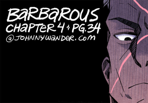 ✨ BARBAROUS UPDATE!!! Thru Chapter 4 // END OF CHAPTER 4! ✨Read from Pg. 32 here!(or start from the 