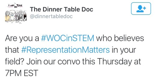 thepowerofblackwomen:Join the conversation this Thursday on Twitter with The Dinner Table Doc and 