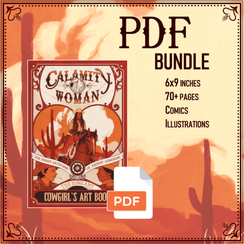cowgirlsartbook: PRE-ORDERS ARE OPEN  We’re proud to announce that Calamity Woman: A