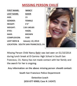 justgirlywishes:  PLEASE REBLOG THIS, IT COULD SAVE A LIFE. “On Friday January 10, 2014 my sister Nancy was last seen during her lunch break at El-Camino High School. Below is a missing persons flyer that I ask each of you to please share on your walls