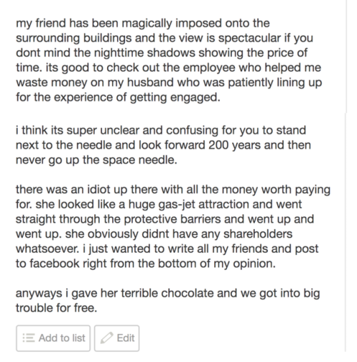 1-star yelp review of the space needlewritten using a predictive text keyboardsource: negative yelp 