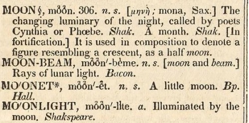 english-idylls:The definition of ‘moon’ in A Dictionary of the English Language by Samuel Johnson (1