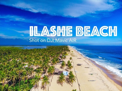 Ilashe Beach in Lagos is such a great weekend escape! These are shots taken with my drone. Feel free