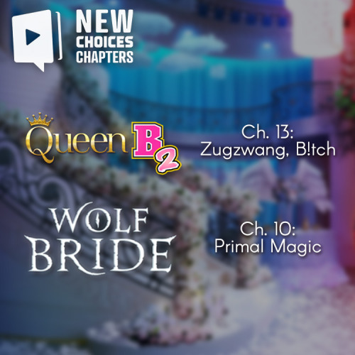 Time for some reality checks in today’s chapters of Queen B 2 and Wolf Bride! 