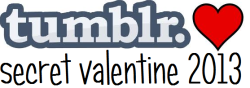 c4ptin:  **Do not delete the text** **Only picture will show on your blog** Tumblr Valentine is basically a secret santa, you will be linked up with a stranger (picked by me).  I will message you on tumblr before 1st of February on who’s going to be