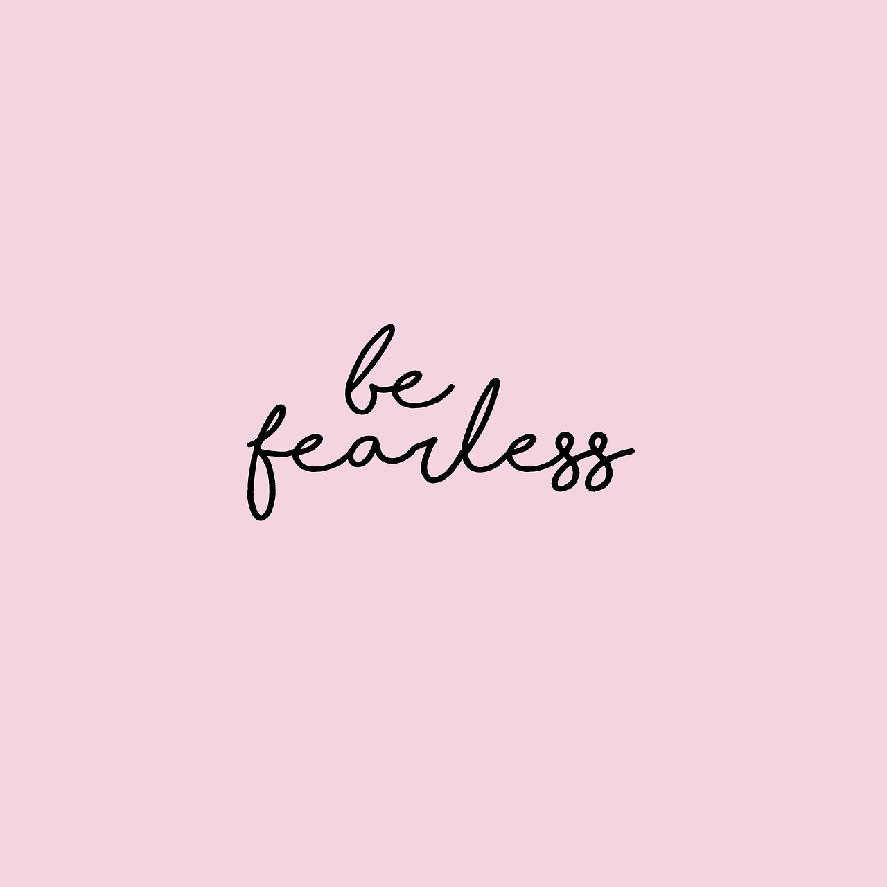 M A C K E N Z I E — be fearless