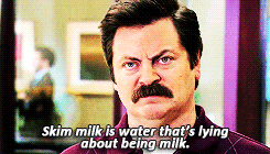 Facts of life from Ron Swanson.