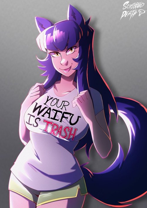 scribbled-death: All waifus are trash…  Except for mine 