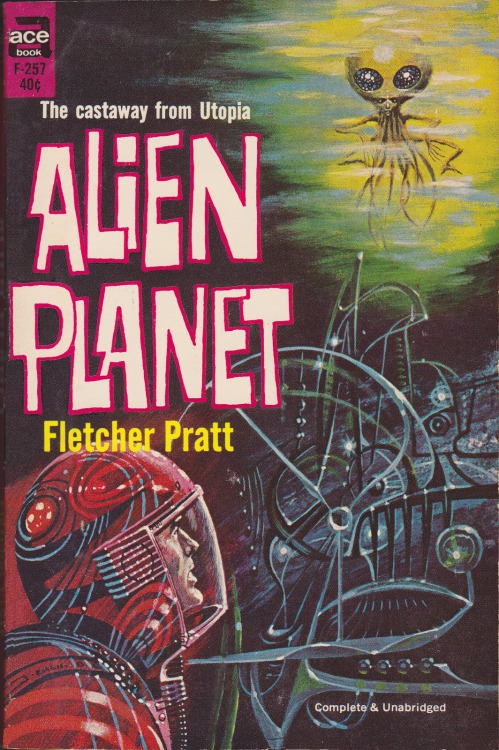 scificovers: Alien Planet by Fletcher Pratt, 1963. Another great cover by Ed Emshwiller, and spectac