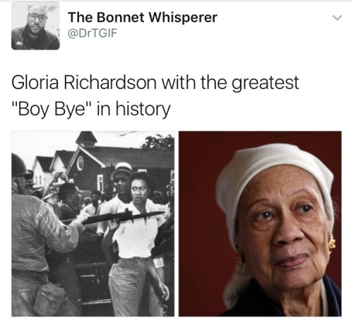 chrissongzzz:  Gloria Richardson with the greatest “Boy Bye” in history ✊🏿 