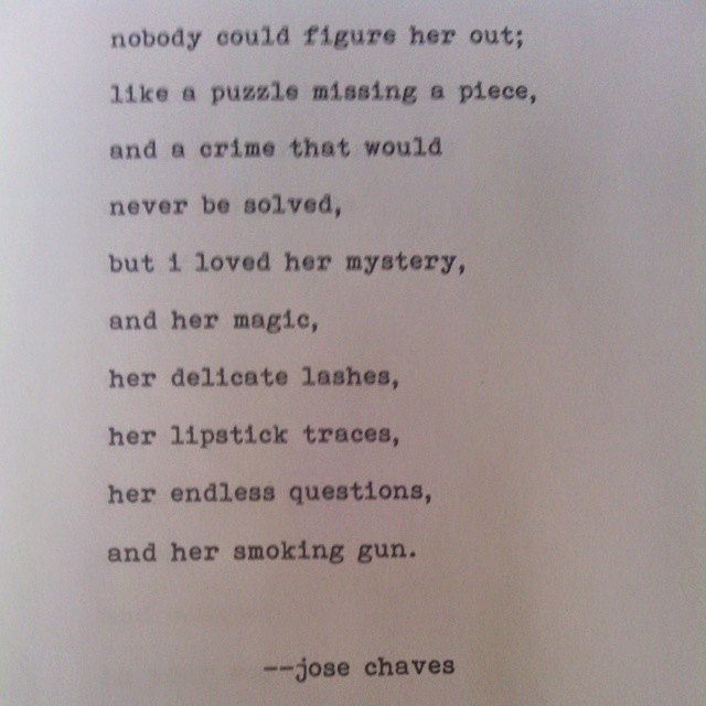 josechavespoetry:  #love #poem #poetry #quotes #amwriting #words #prose #poetrycommunity