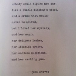 josechavespoetry:  #love #poem #poetry #quotes