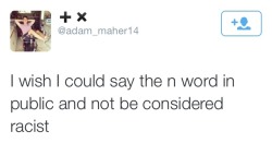 cyriiuslyfeminist:  melaninboy:  childhoodimortality:melaninboy:janedoe17401:  melaninboy:affablyevil:melaninboy:  Why do white people want to say ‘nigga’ so bad??????  &lsquo;Cause black people say it, and if there is one thing that history has taught