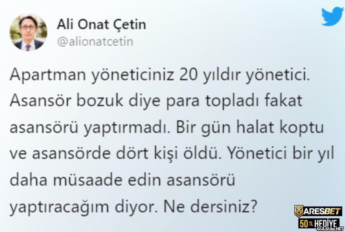 Ali Onat Çetin...