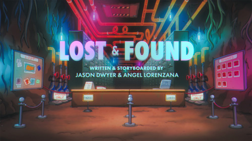 Lost & Found - Title CardDesigned & painted by W. Scott ForbesPremieres on April 21st at 5pm