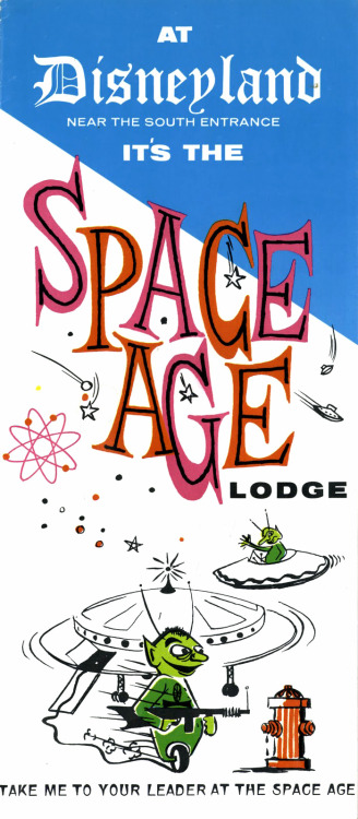 gameraboy:  1960s brochure for the Space Age Loge near Disneyland. Looks like a pretty awesome place to stay! Via Vintage Disneyland Tickets.