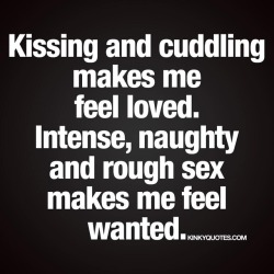 kinkyquotes:  #Kissing and #cuddling makes