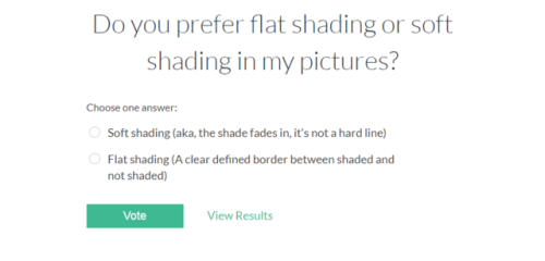 I&rsquo;ve got a question for everyone. Do you prefer soft shading in my pictures or flat shadin
