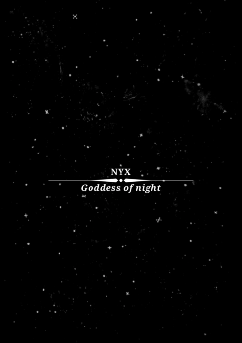 dorcasmeadewes: mythology posters: nyx ”nyx is the greek goddess (or personification) of the n