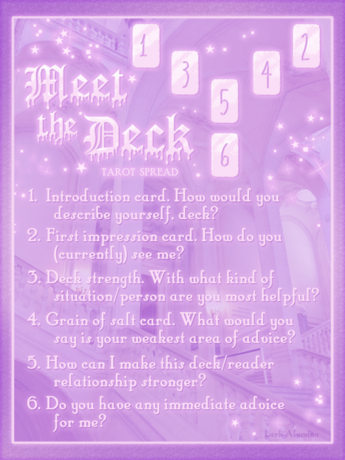 Meet the Deck - Spread for New Tarot DecksI designed this spread for a friend, specifically to help 