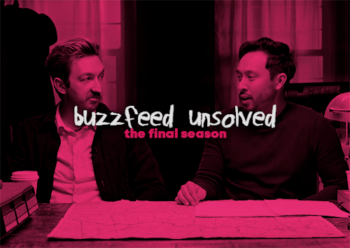 muppetmagic: i know one thing to be true … you believe in us.BUZZFEED UNSOLVED (2016 - 2