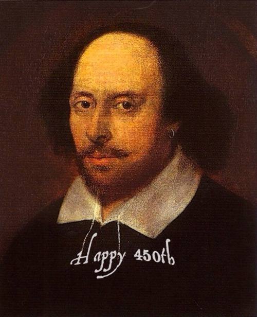 forever-running-to-utopia:This is a public notice that the Bard’s 450th birthday is today. I repeat: