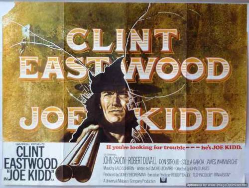 JOE KIDD (1972). Clint Eastwood stars in John Sturges’ Western about a bounty hunter.