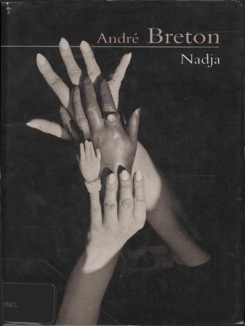 Covers to André Breton’s Nadja (various artists/designers, mid 20th century through early 21st centu