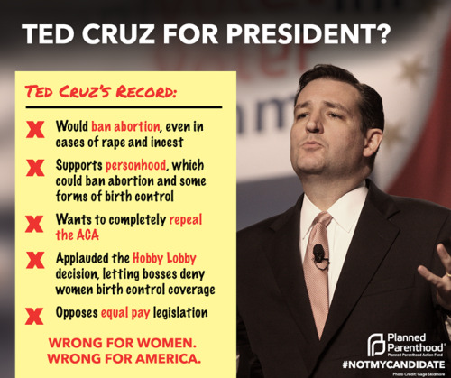 profeminist:“So, let’s get this straight: Sen. Ted Cruz — the guy who wants to restrict women’s righ