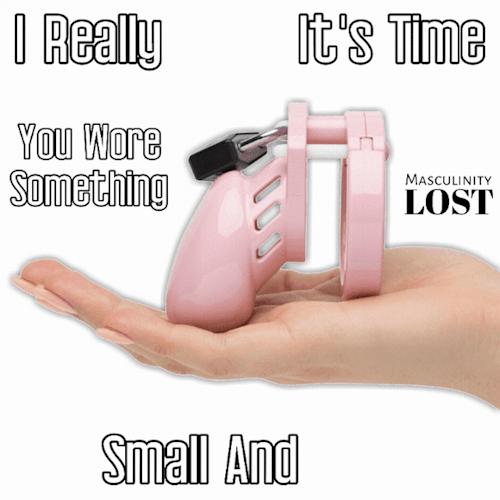 masculinitylost: “Think Small, Think Pink… Think Chastity" 