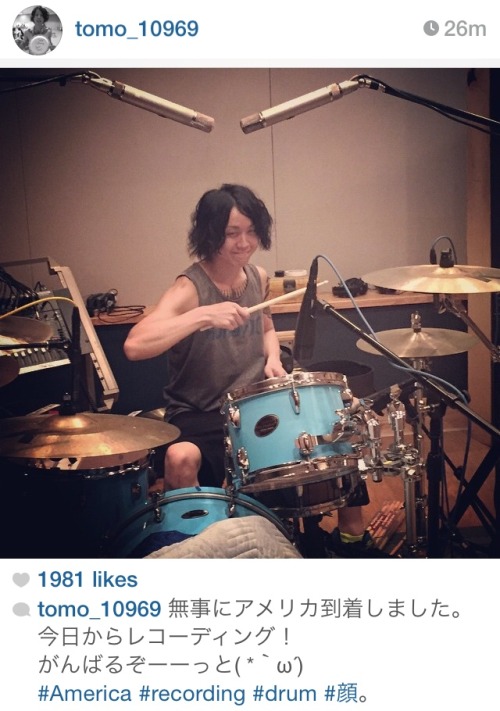 kankitomoya:  “Safely arrived in America. Recording starts today! I’ll do my best ( *｀ω´) #America #recording #drum #face” From his IG. http://instagram.com/p/uEhKRBTK3r/ 