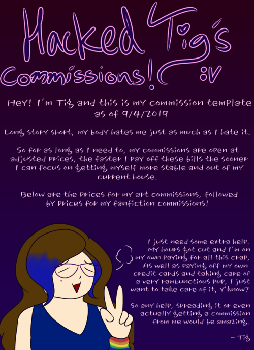 Hey I’m Tig and This is my Commission template as of 9/4/2019, made so I can do some work to pay off