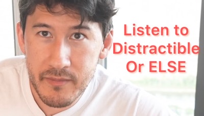 fischyplier:It’s funny I’ve made this meme cause I haven’t listened to it yet! XDIf Mark asks me then yes I will listen to Distractible! >:3