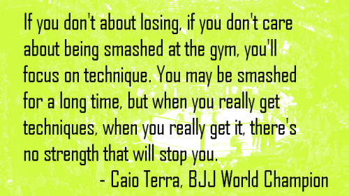 mmaquotes:  Brazilian Jiu-Jitsu quotes.