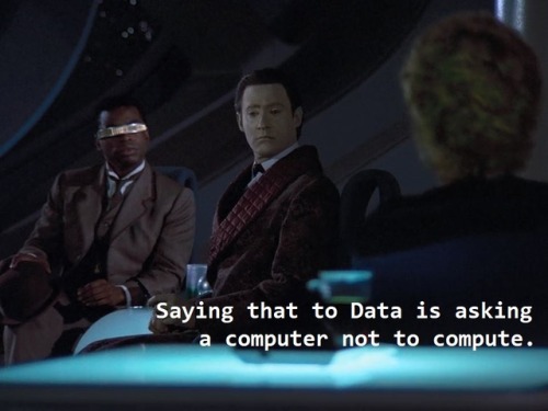 Star Trek: The Next Generation S2 E3 “Elementary, Dear Data” 9:55yes Data call out bullshit show no 