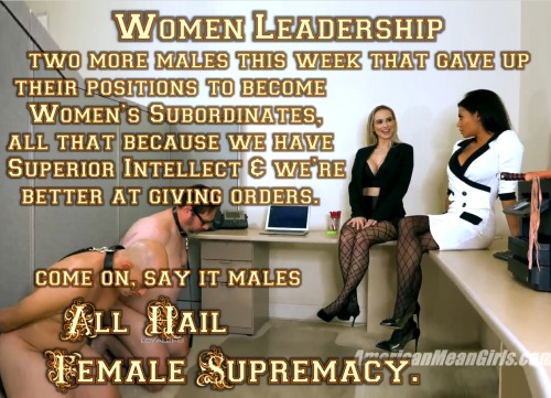 nativeamermale: loyal2fs:Males are not that stupid, they know Women are Superior. Easily done by me.