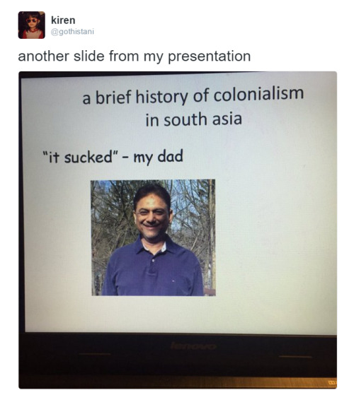 stolentweets:  when u do a presentation on the atrocities caused by western imperialism    