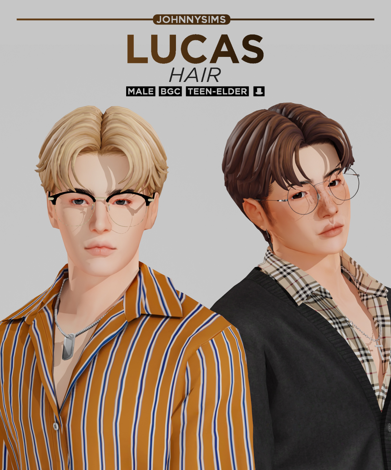 johnnysimmer:
“ Lucas Hair
Info:
• Base Game Compatible
• 24 swatches
• Shadow/Specular/Normal Map
• Hat Compatible
• Teen-Elder
DOWNLOAD (free)
”