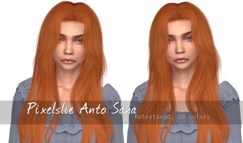  Anto Sana retextured!- 30 natural colours- Custom thumbnail- Mesh NOT included- Credits to pooklet,