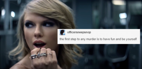 theonewhounderstandsyou: taylor swift music videos & tumblr text posts (part 2)