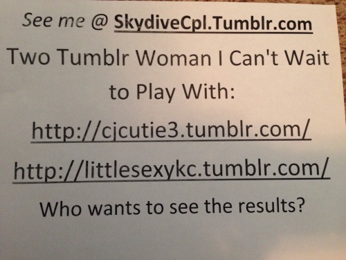 cjcutie3: skydivecpl: skydivecpl:Who thinks that Mrs. Skydive should get naked and pose with this si