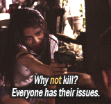 battleroyaleshit:“You think dying gives you the right to do anything?”- requested by wheatlebee.