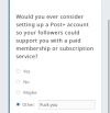 ironwoman359:chalkymints:hauntedfalcon:postplus:Hi There 👋As you might have noticed, we’re beta-testing something new: Tumblr Post+. What’s Post+? A big deal, for starters. Post+ is our new subscription feature that allows you to use our existing