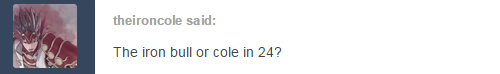 holepsi:[heavy breathing] did someone said coLE