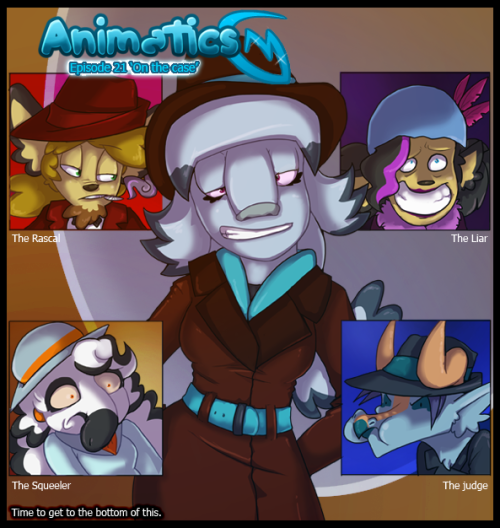 Animatics Season 2 #21 OUT NOW!