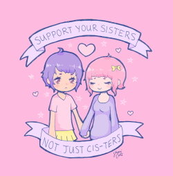 misanthropicmutiny:  Support Your Sisters